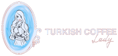 Turkish Coffee Lady